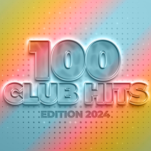 100 Club Hits - Edition 2024 